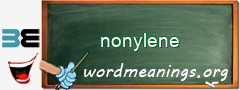 WordMeaning blackboard for nonylene